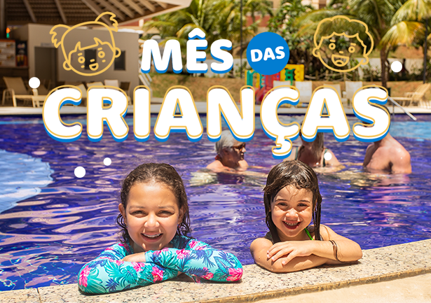 Mês das crianças.